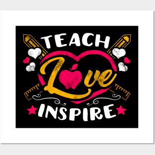 Teach love inspire Posters and Art